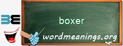 WordMeaning blackboard for boxer